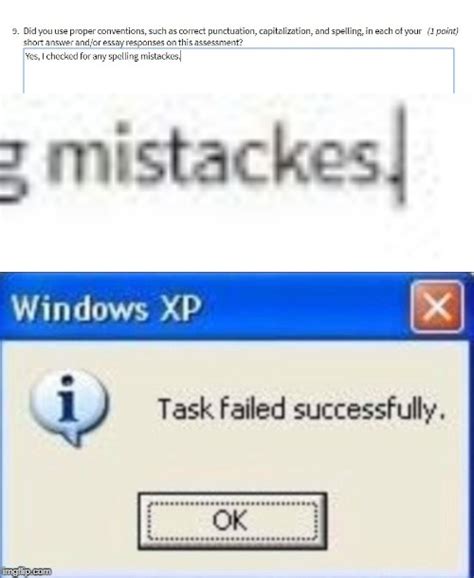 Image Tagged In Task Failed Successfully Imgflip