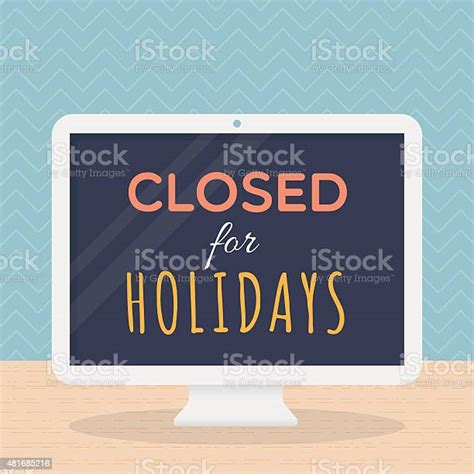 Closed For Holidays Stock Illustration Download Image Now Istock