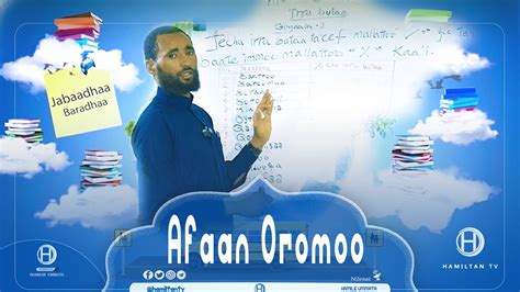 Afaan Oromoo Kutaa Ffaa Youtube