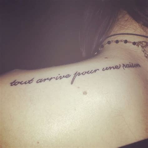 Tattoo French Quote Everything Happens For A Reason Tout Arrive Pour Une Raison Back Placement