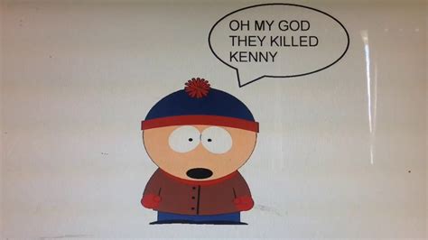 Oh My God They Killed Kenny You Bastards Youtube