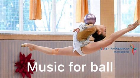 Music For Rhythmic Gymnasticsball Youtube
