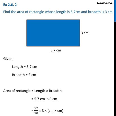 Ex 26 2 Find The Area Of Rectangle Whose Length Is 57cm Breadth