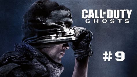 Call Of Duty Ghost Gameplay Walkthrough Part 9 Campaign Mission 9 The