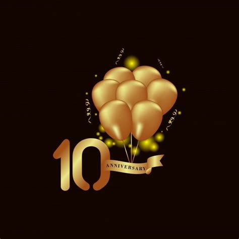 10 Year Anniversary Vector Art Png 10 Year Anniversary Gold Balloon