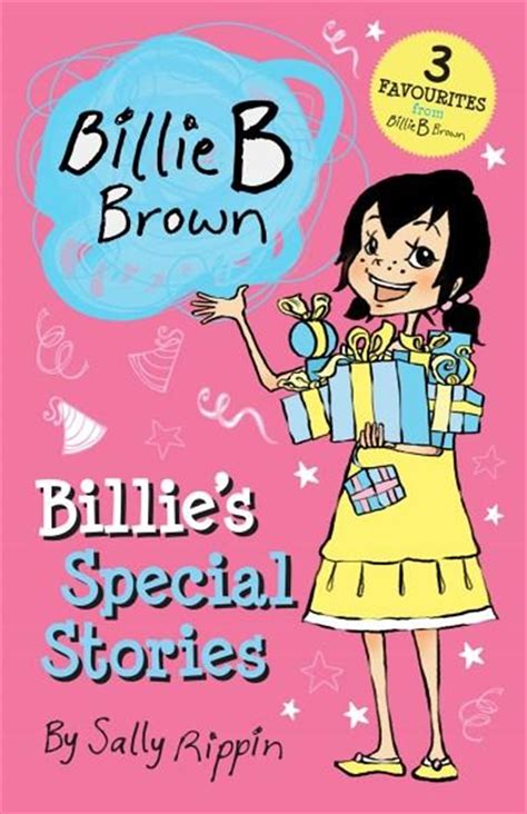 Order Sally Rippin Billies Special Stories Billie B Brown Paperback
