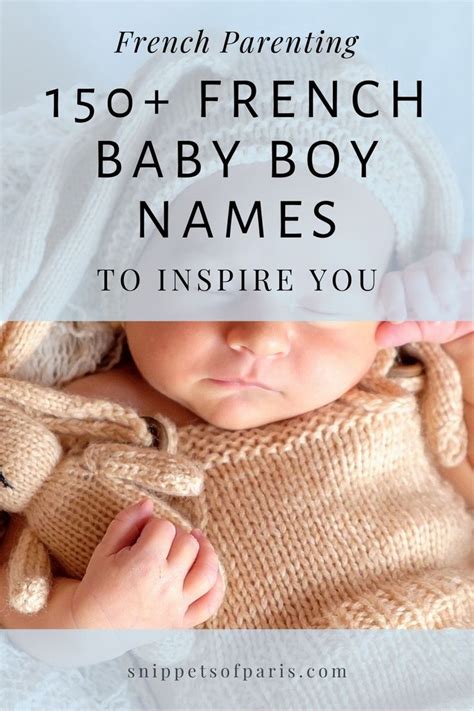 162 French Boy Names Unique Popular With Meanings Snippets Of Paris