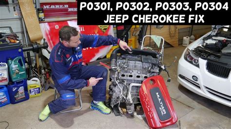 Jeep Cherokee Code P0301 P0302 P0303 P0304 Engine Light On 2014 2015