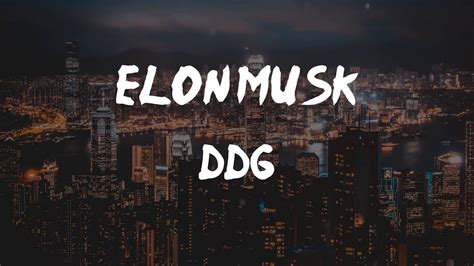 Ddg Elon Musk Feat Gunna Lyrics Youtube