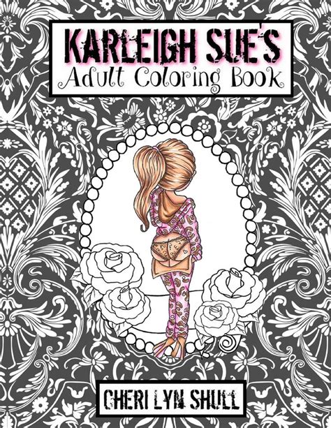 Pin On Karleigh Sues Adult Coloring Book By Cheri Shull