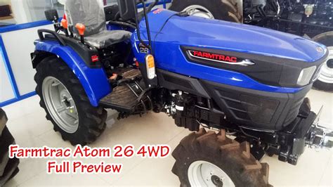 Farmtrac Atom 26 Full Preview Farmtrac 26 Hp 4wd Tractor Videos