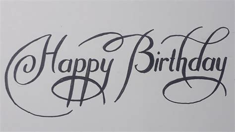Calligraphy Handwriting Happy Birthday How To Write Easy Stylish For