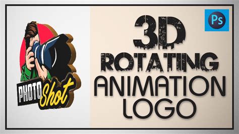 How To Make 3d Rotating Animation Logo In Adobe Photoshop Tutorial