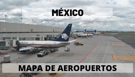 Mapas De Los Aeropuertos En México Mapas Descarga E Imprime