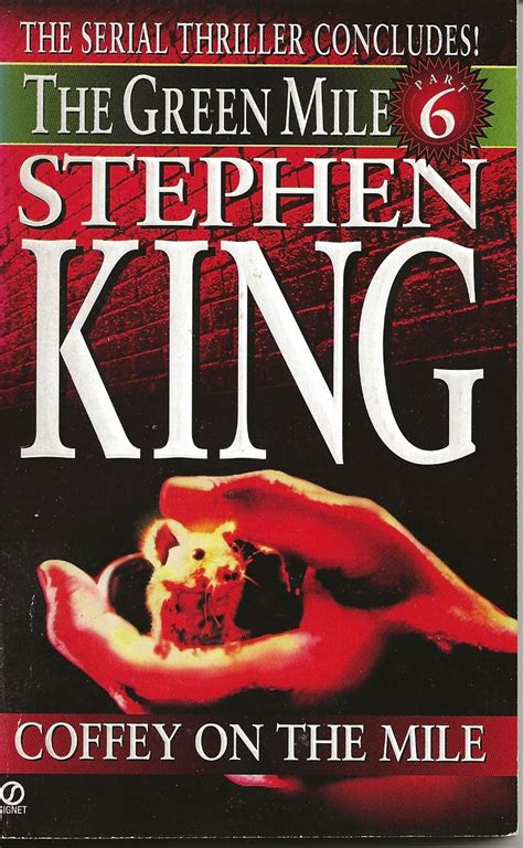 Coffey On The Mile The Green Mile 6 By Stephen King Goodreads
