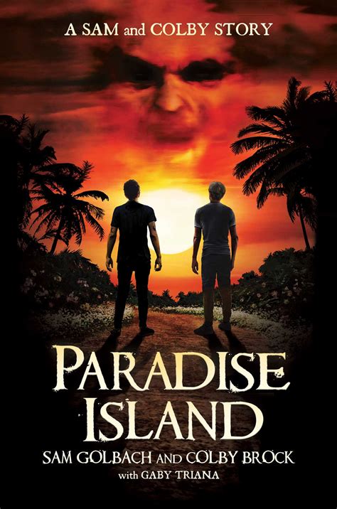 Paradise Island Book By Sam Golbach Colby Brock Gaby Triana