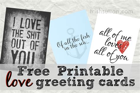 All Of Me Loves All Of You Three Free Printable Greeting