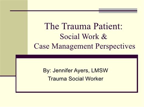 The Trauma Patient Social Work And Case Management