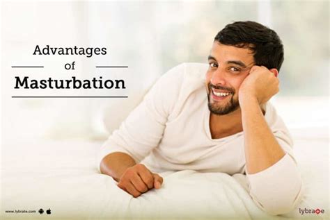 Advantages Of Masturbation By Dr Bk Kushwah Lybrate