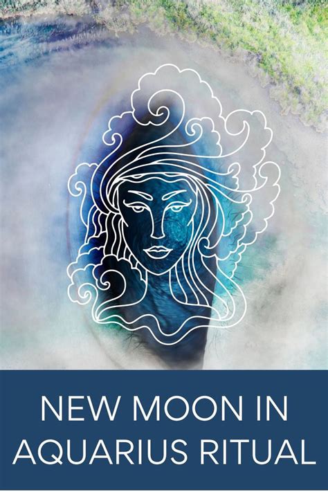New Moon In Aquarius Ritual And Update In 2021 Moon In Aquarius New