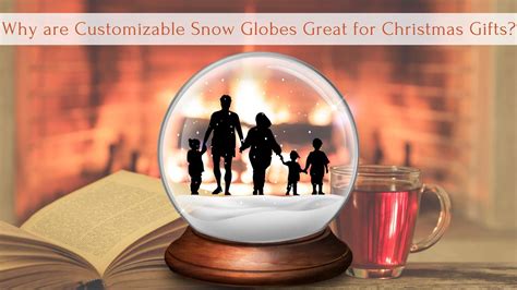 Why Are Customizable Snow Globes Great For Christmas Ts