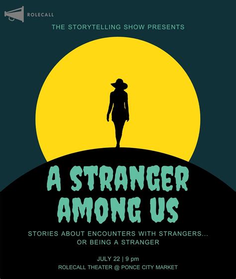 The Storytelling Show Presents A Stranger Among Us