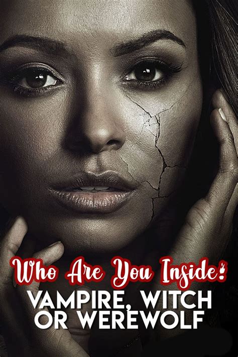 Who Are You Inside Vampire Witch Or Werewolf Werewolf Vampire