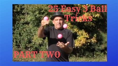 Can you juggle 3 balls already? 25 easy juggling tricks with 3 balls - Part 2 - YouTube