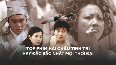 Top 16 Bộ Phim Hài Châu Tinh Trì Hay Nhất Mọi Thời đại Eu Vietnam