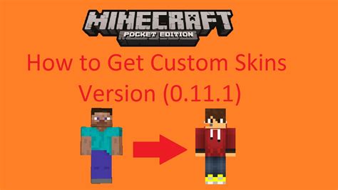 How To Get Custom Skins In Minecraft Pe Version 0111 Youtube