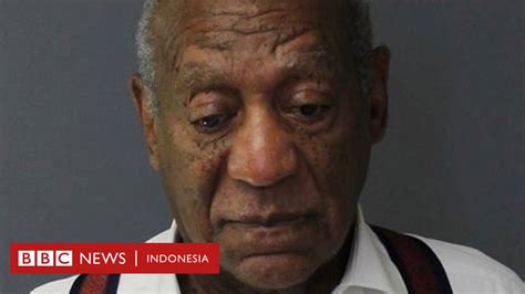 Bill Cosby Dihukum Penjara Terkait Kasus Penyerangan Seksual Bbc News Indonesia