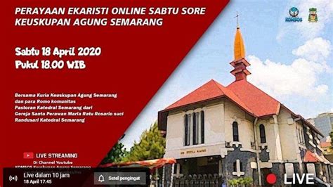 09.00) di katedral jakarta misa minggu palma 5 april 2020 pkl. Jadwal Live Streaming Misa Online Sabtu-Minggu, 18-19 April 2020: Live TVRI dan Youtube ...