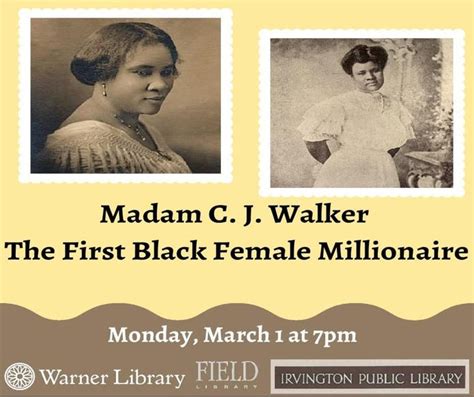 Mar 1 Madam Cj Walker The First Black Female Millionaire