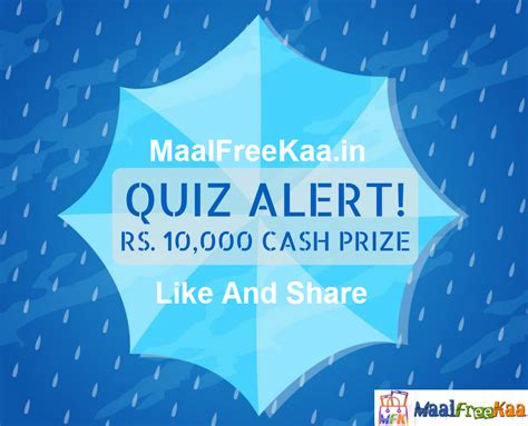 Quiz Alert Contest Win Cash Prize Worth Rs 10000 Giveaway Free Sample