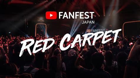 Welcome to your youtube channel please like and sub support me you can watch other videos here. YouTube FanFest JAPAN 2018 Red Carpet (再配信) - YouTube