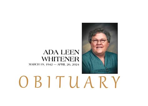 OBITUARY: Ada Leen Whitener - Caobituary.com- Canadian Obituaries