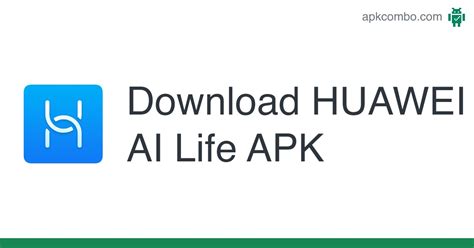 Download Huawei Ai Life Apk Latest Version 2024