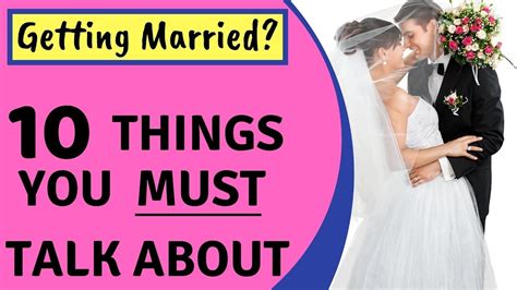 Things To Talk About Before Getting Married Prepare For Marriage