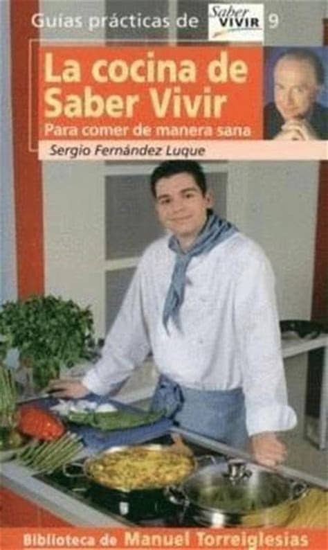 Sergio fernández, nuestro cocinero atrevido, nos enseña a cocinarlos para que no nos salgan estrellaos. Sergio Fernández Luque: "En cocina es fundamental una ...