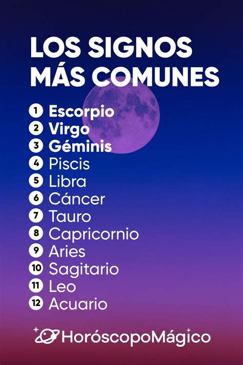 Los Signos M S Comunes Signos Signos Del Horoscopo Mejor Signo Del Zodiaco