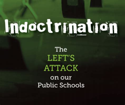 Indoctrination The Lefts Attack On Our Public Schools Frontpage Mag