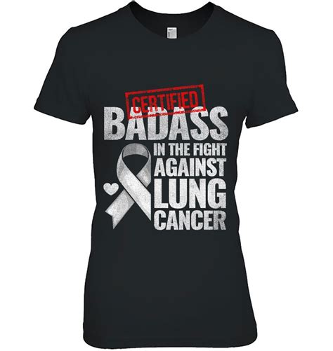 certified badass fight against lung cancer warrior survivor