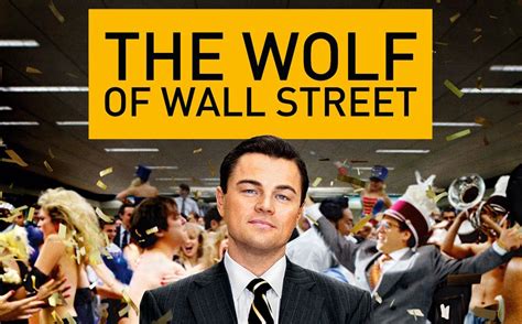 The wolf of wall street. The Wolf of Wall Street • Movie Review