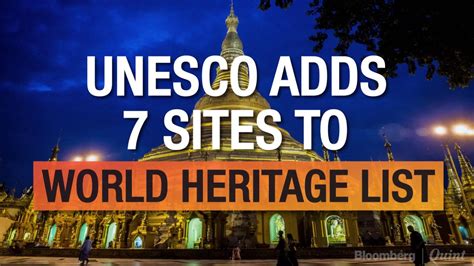 Unesco Adds 7 Sites To World Heritage List Youtube