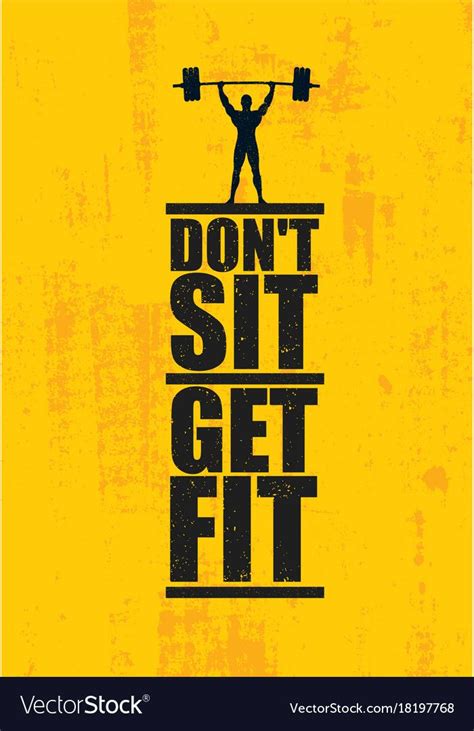 Dont Sit Get Fit Workout And Fitness Gym Design Element Concept