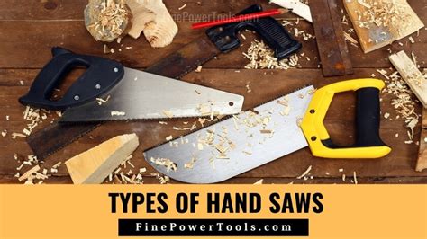 20 Hand Saw Types With Pics And Their Uses