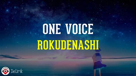 lirik one voice rokudenashi