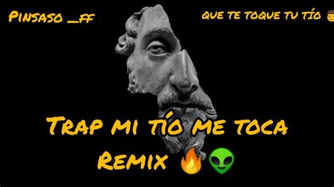 Mi Tio Me Toca Remix 🔥 Pinsaso Ff ⚡ El Mejor Tap No Existe 😂 Youtube