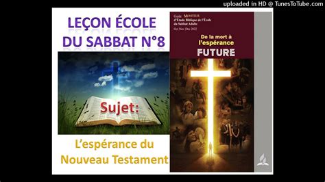 Leçon école Du Sabbat Dimanche 13 Novembre 2022 Videotutoriels