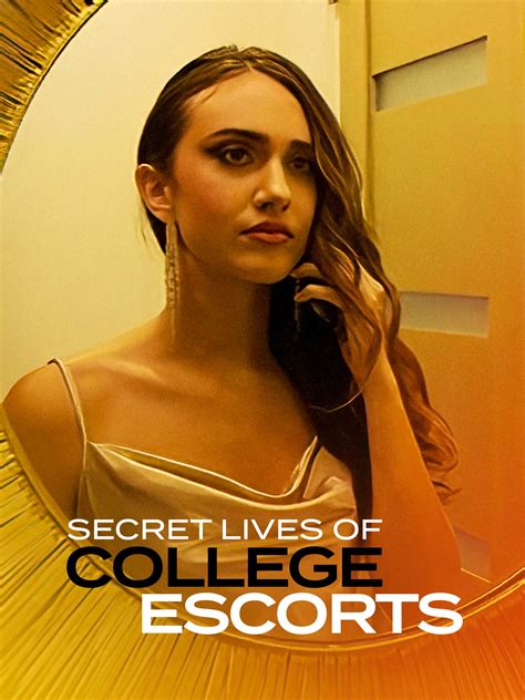Secret Lives Of College Escorts 2022